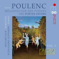 Poulenc: Songs Vol. 3, Mélodies sur des po?mes des po?tes divers